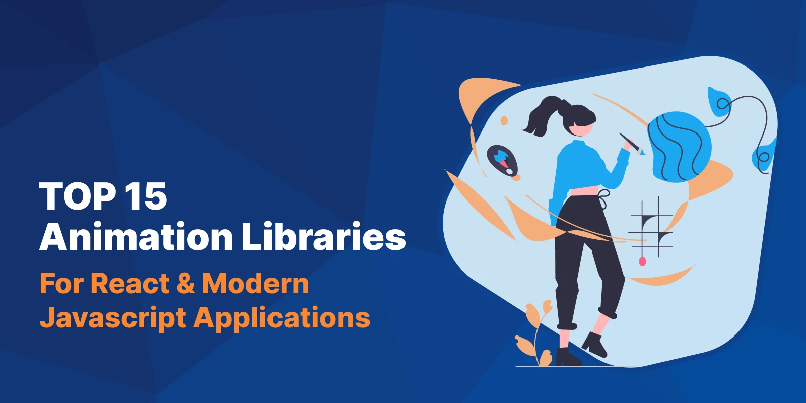 Top 15 Animation Libraries for React & Modern Web Apps