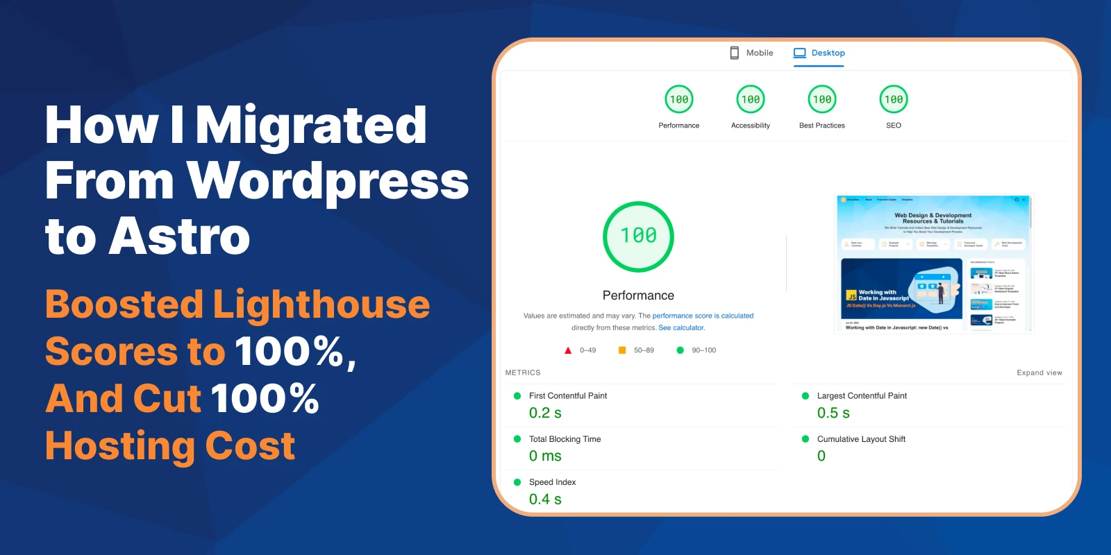 How I Migrated From Wordpress to Astro: Boosted Pagespeed Scores to 100% and Cut 100% Hosting cost